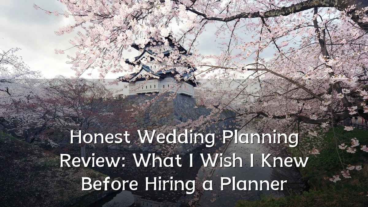 Honest Wedding Planning Review: What I Wish I Knew Before Hiring a Planner