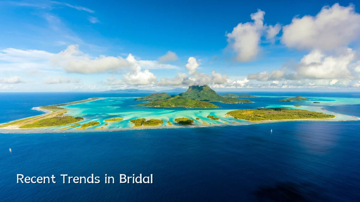 Recent Trends in Bridal